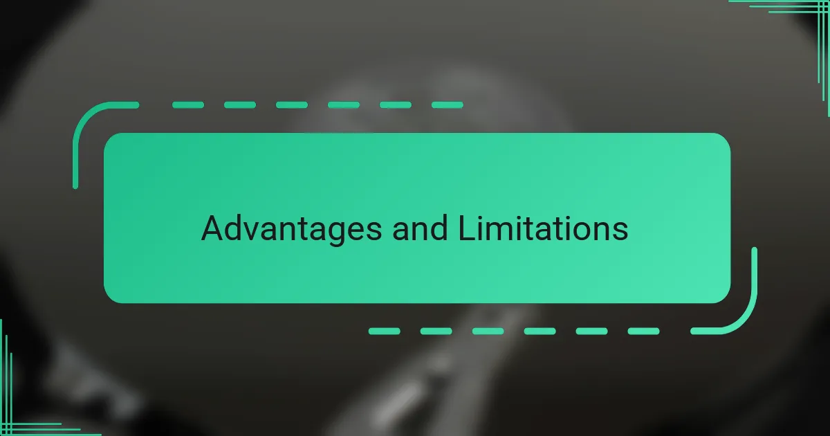 Advantages and Limitations