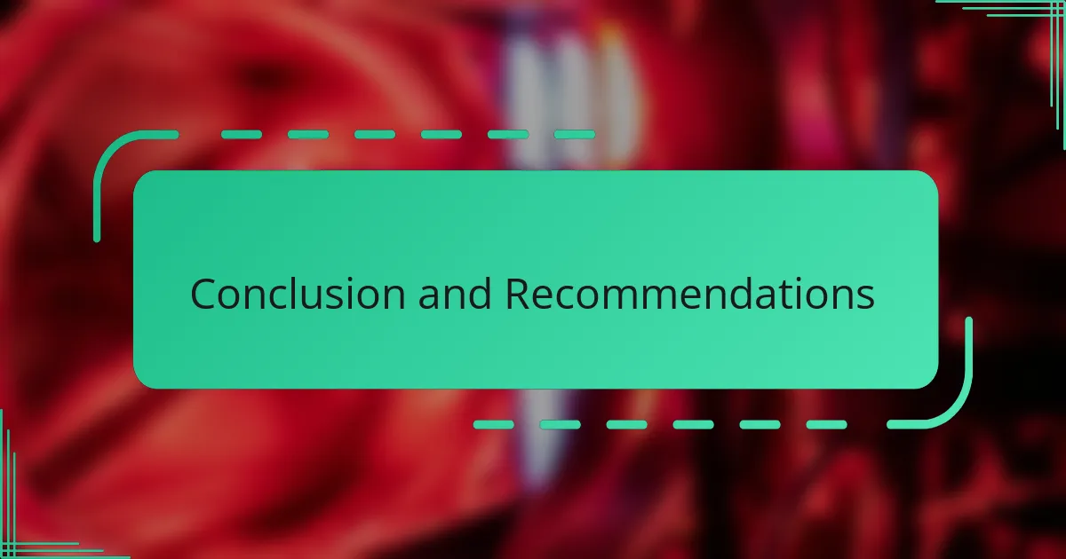 Conclusion and Recommendations