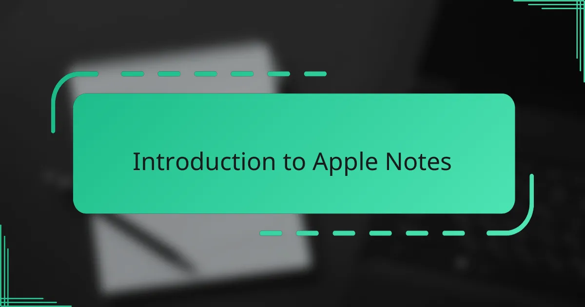Introduction to Apple Notes