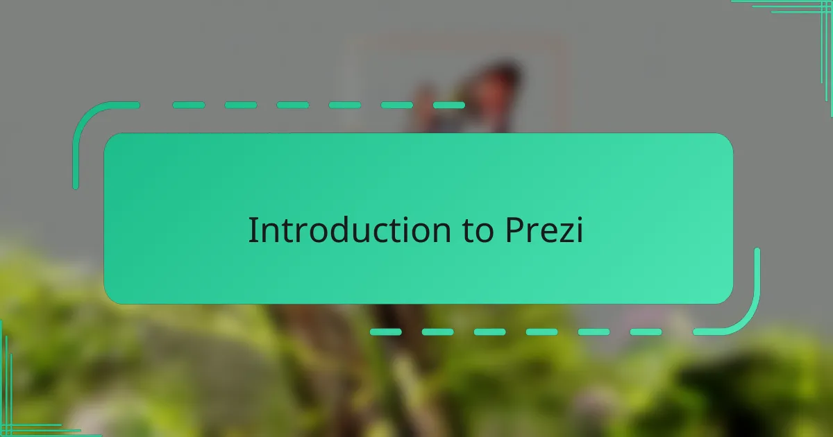 Introduction to Prezi