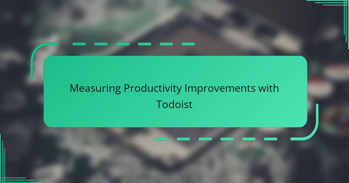 Measuring Productivity Improvements with Todoist