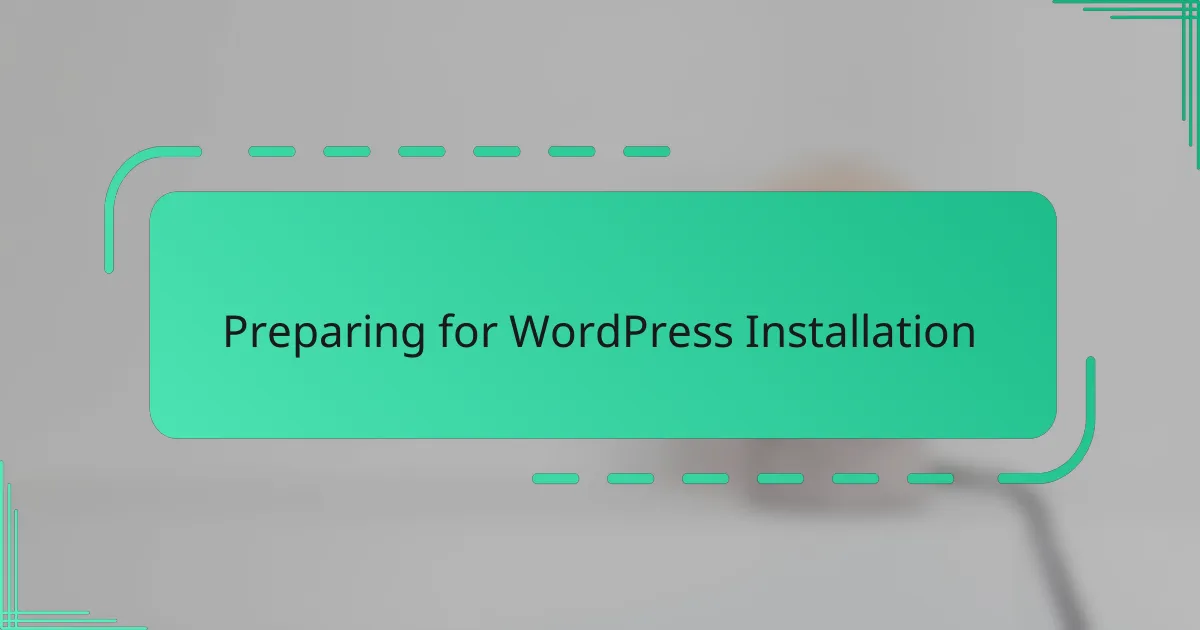 Preparing for WordPress Installation