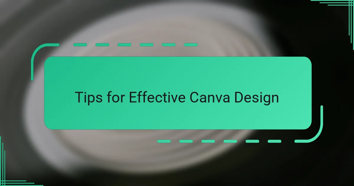 Tips for Effective Canva Design