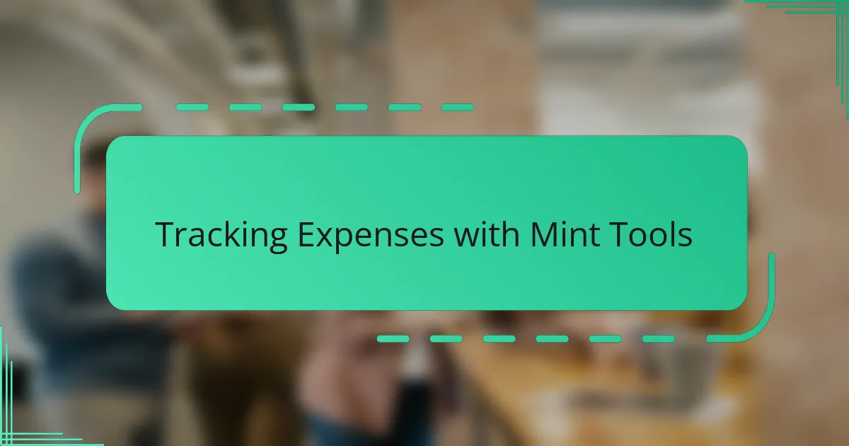 Tracking Expenses with Mint Tools