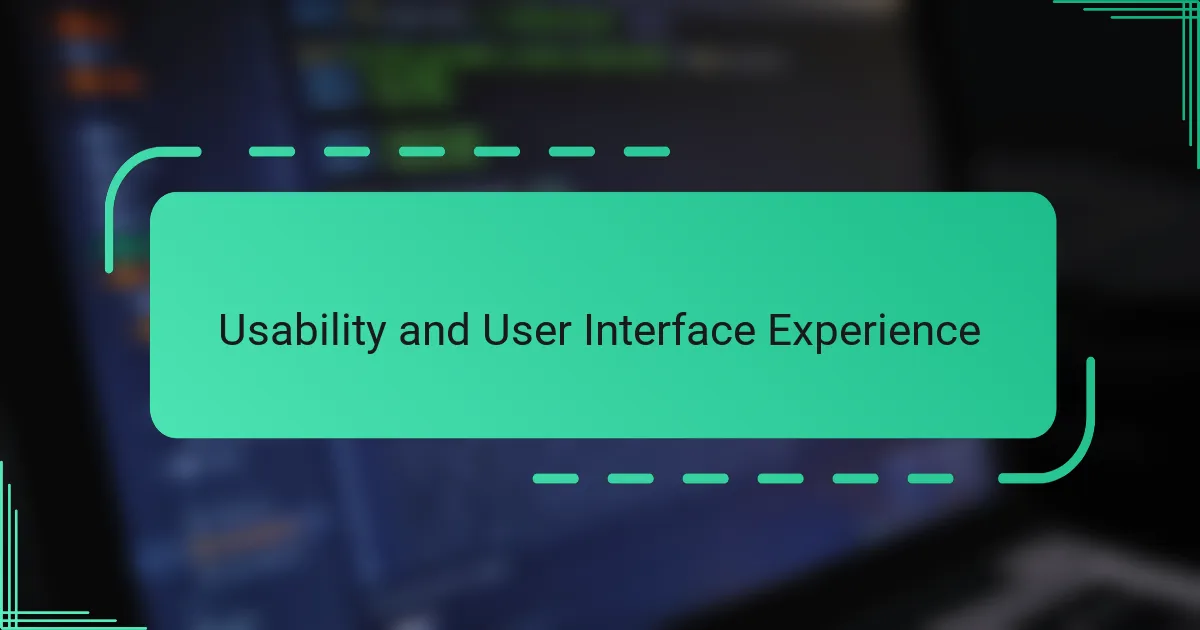 Usability and User Interface Experience